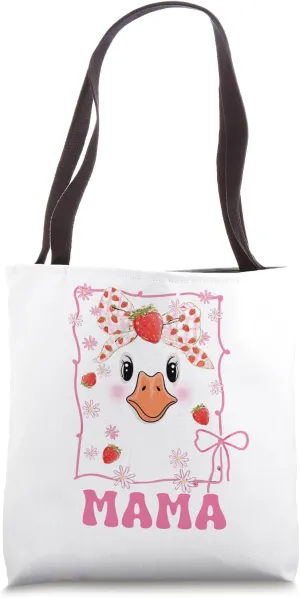 Mama Strawberry Goose Mommy Happy Mother's Day Mom Life Tote Bag