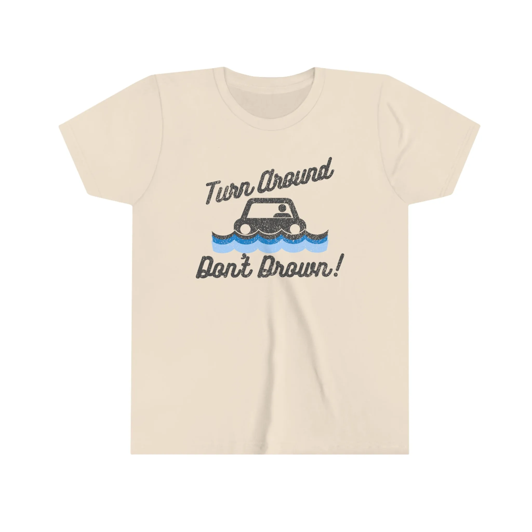 Turn Around, Don't Drown Kids Tee